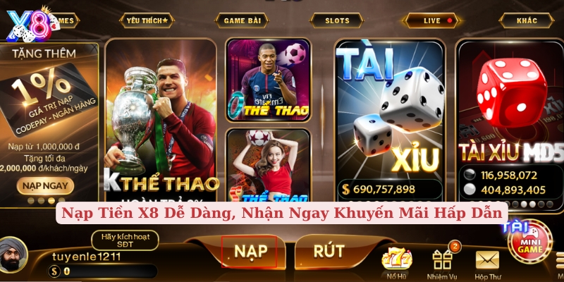 nạp tiền x8 dễ dàng, nhận ngay khuyến mãi hấp dẫn